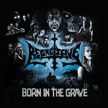 CD Regressive: Born In The Grave