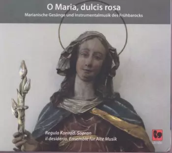 O Maria, Dulcis Rosa