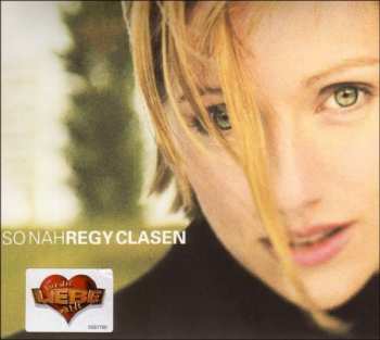 CD Regy Clasen: So nah