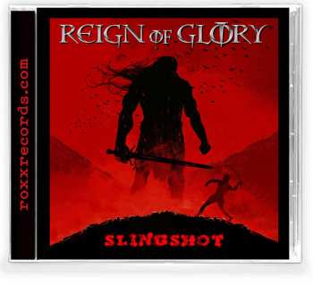 CD Reign Of Glory: Slingshot