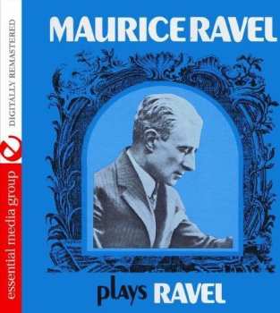 Album Maurice Ravel: Gaspard De La Nuit  -  Miroirs - Pavane Pour Une Infante Défunte - Jeux D'eau  