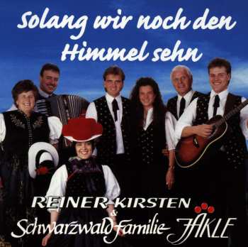 Album Reiner Kirsten: Solang Wir Noch Den Himmel Sehn