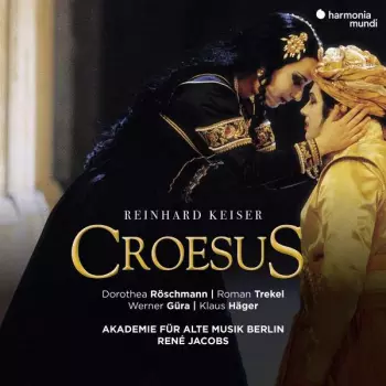 Dorothea Röschmann: Croesus