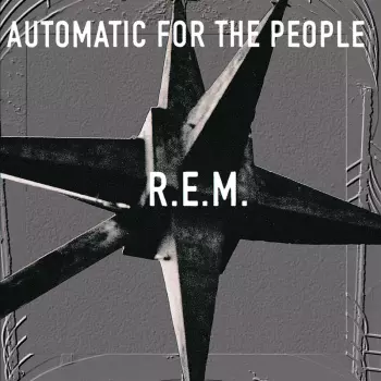 Automatic for the People