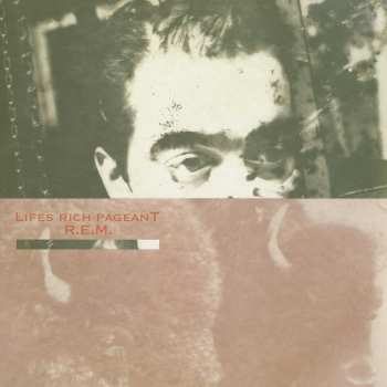 Album R.E.M.: Lifes Rich Pageant