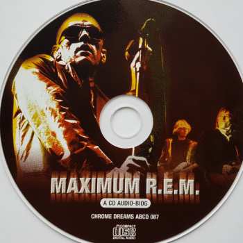 CD R.E.M.: Maximum R.E.M. (The Unauthorised Biography Of R.E.M.)
