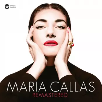 Maria Callas: Remastered