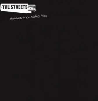 2LP The Streets: Remixes + B-Sides Too LTD
