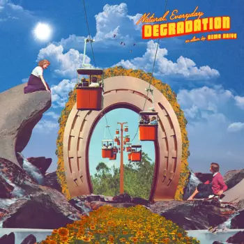 Natural, Everyday Degradation