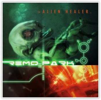 Album Remo Park: Alien Healer