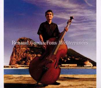 Album Renaud Garcia-Fons: Méditerranées