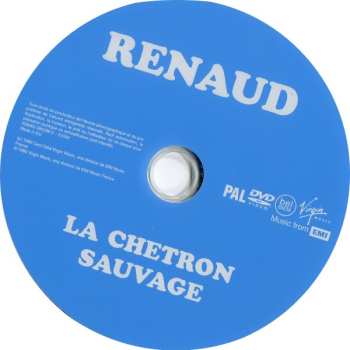 DVD Renaud: La Chetron Sauvage