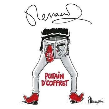 10CD/Dobozkészlet Renaud: Putain D'coffret (L'intégrale 1975/1982)