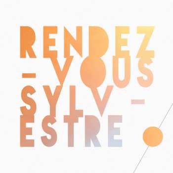 Album Rendez-vous Sylvestre / Various: Rendez