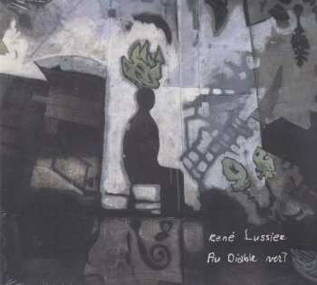 CD René Lussier: Au Diable Vert