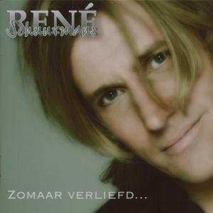 CD Rene Schuurmans: Zomaar Verliefd...