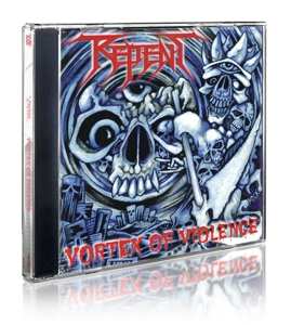 Album Repent: Vortex Of Violence