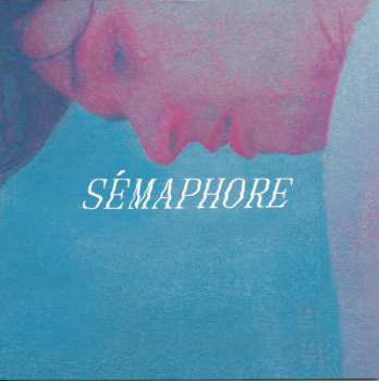 CD Requin Chagrin: Sémaphore