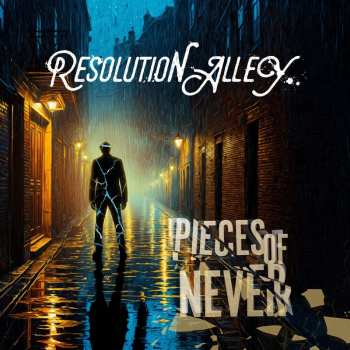 Album Resolution Alley: Pieces Of Never