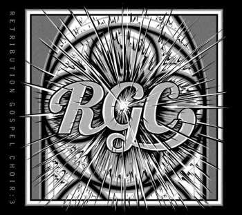 CD Retribution Gospel Choir: 3