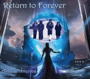Album Return To Forever: Alive In America