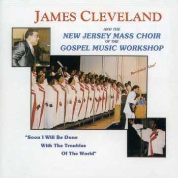 Album Rev. James Cleveland: The Best Of Rev. James Cleveland And The Gospel Music Workshop Of America Mass Choir