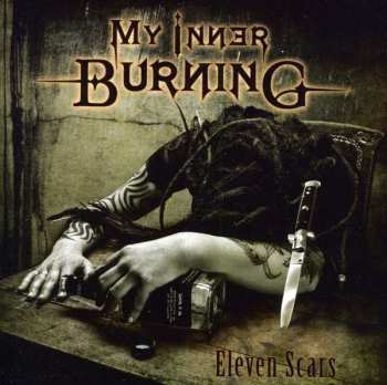 CD My Inner Burning: Eleven Scars