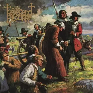 Reverend Bizarre: II: Crush The Insects