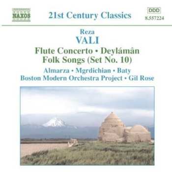 Album Reza Vali: Flute Concerto / Deylámân / Folk Songs (Set No. 10)