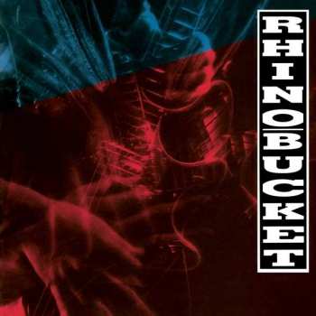 CD Rhino Bucket: Rhino Bucket