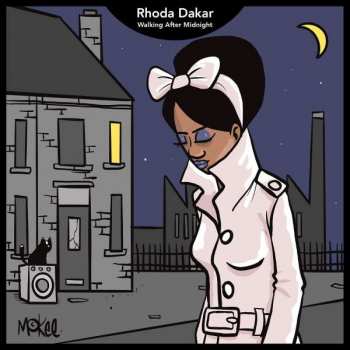 SP Rhoda Dakar: Walking After Midnight CLR | LTD