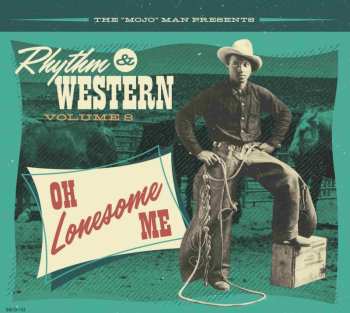 Album Rhythm & Western Vol.8: Oh Lonesome Me / Various: Rhythm & Western Vol.8: Oh Lonesome Me