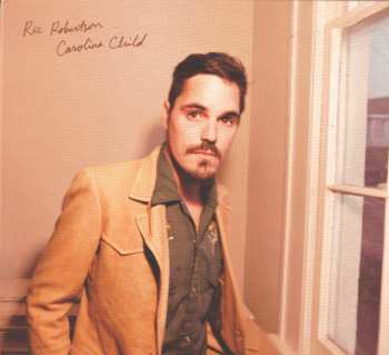 Album Ric Robertson: Carolina Child