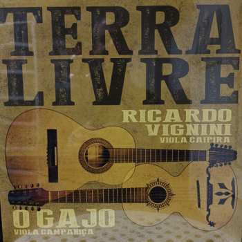 LP O Gajo: Terra Livre