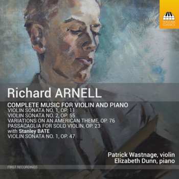 Album Richard Arnell: Complete Music For VIolin and Piano