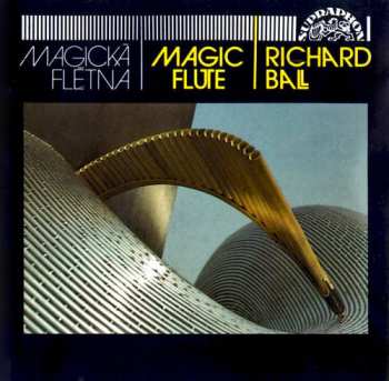 LP Richard Ball: Magická Flétna - Magic Flute