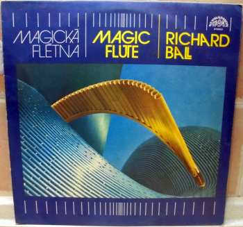LP Richard Ball: Magická Flétna - Magic Flute