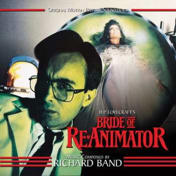 Album Richard Band: Bride Of Re-Animator (Original Motion Picture Soundtrack)