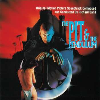 Album Richard Band: The Pit And The Pendulum (Original Motion Picture Soundtrack)