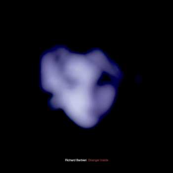 LP Richard Barbieri: Stranger Inside