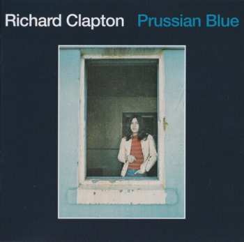 CD Richard Clapton: Prussian Blue