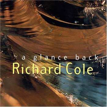 Album Richard Cole: Glance Back