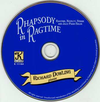 CD Richard Dowling: Rhapsody In Ragtime: Ragtime Novelty Stride And Jazz Piano Solos
