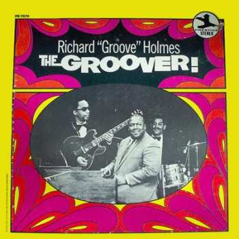 Album Richard "Groove" Holmes: The Groover!