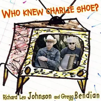 Who Knew Charlie Shoe?