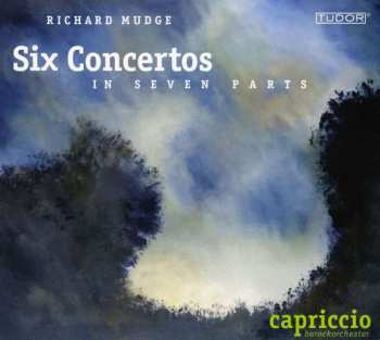 Album Capriccio Barock Orchester: Six Concertos In Seven Parts