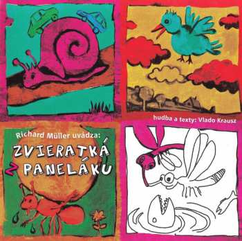 Album Richard Müller: Uvádza: Zvieratká Z Paneláku