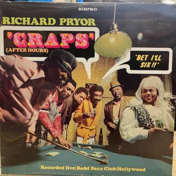 2LP Richard Pryor: "CRAPS" - After Hours