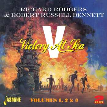 2CD Richard Rodgers: Victory At Sea - Volumes 1, 2 & 3
