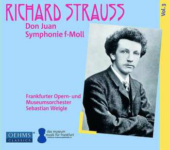 CD Richard Strauss: Don Juan / Symphonie F-Moll